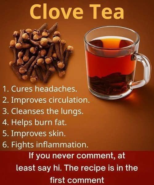 “The Ancient Spice in Your Kitchen: 18 Ways Clove Tea Boosts Health, Metabolism, and Longevity”👇